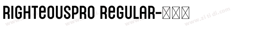 RighteousPro Regular字体转换
